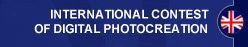 INTERNATIONAL CONTEST OF DIGITAL PHOTOCREATION 